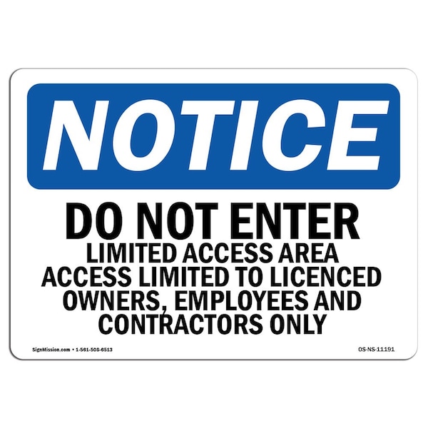 Sign, 7" H, 10" W, Aluminum, Limited Access Area Access Sign, Landscape, L-11191